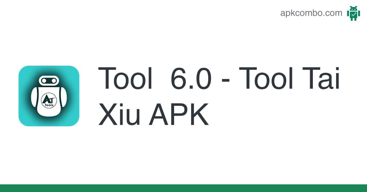 Tool 6.0 - Tool Tai Xiu APK (Android App) - Tải miễn phí